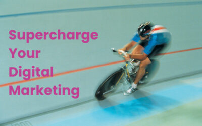 Supercharge Your Digital Marketing
